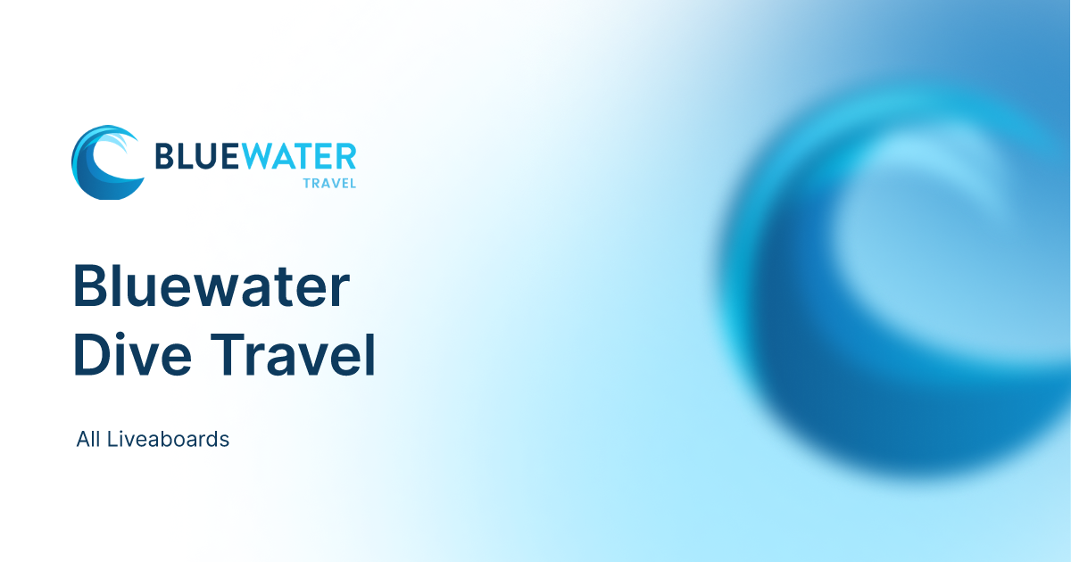 All Liveaboards with Bluewater Dive Travel Bluewater Dive Travel